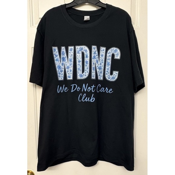 Tops - women's WDNC We Do Not Care Club Graphic T-Shirt 2XL Black Crew Neck Menopause